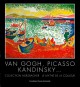 Van Gogh, Picasso, Kandinsky... Collection Merzbacher, le mythe de la couleur -  Catalogue d'exposition