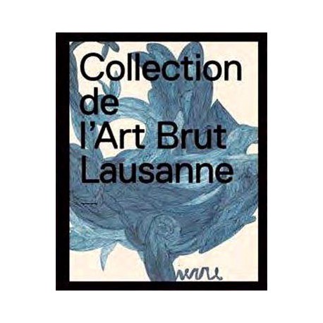 La collection de l'art brut - Lausanne, Suisse