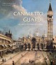 Catalogue d'exposition De Canaletto à Guardi , les deux maîtres de Venise - Musée Jacquemart-André