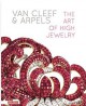 Exhibition catalogue Van Cleef & Arpels. The art of High Jewelry - Musée des Arts décoratifs, Paris