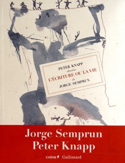 Livre d'art Peter Knapp dessine "L'écriture ou la vie" de Jorge Semprun