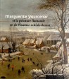 Catalogue d'exposition Marguerite Yourcenar et la peinture flamande