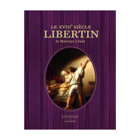 Le XVIIIe siecle libertin