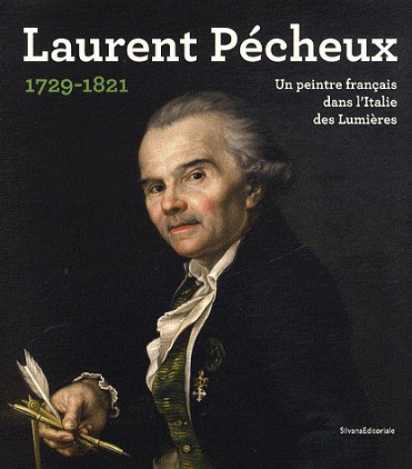 Catalogue d'exposition Laurent Pécheux, un peintre français dans l'Italie des Lumières