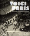 Catalogue d'exposition Voici Paris, modernités photographiques 1920-1950 - Centre Pompidou