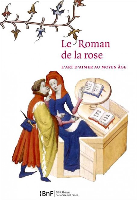 Catalogue d'exposition Le roman de la rose - BnF