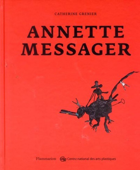 Annette Messager - Monographie