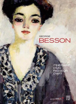 George Besson, itinéraire d'un passeur d'art