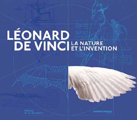 Léonard de Vinci, la nature et l'invention - Cité des Sciences et de l'industrie