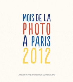 Catalogue d'exposition Mois de la Photo à Paris