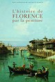 Livre d'art - L'histoire de Florence par la peinture