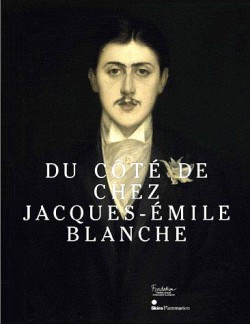 Catalogue d'exposition Du côté de chez Jacques-Emile Blanche, un salon à la Belle époque