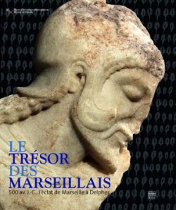 Catalogue d'exposition Le Trésor des Marseillais - Musée d'Archéologie méditerranéenne