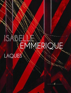 Isabelle Emmerique, laques
