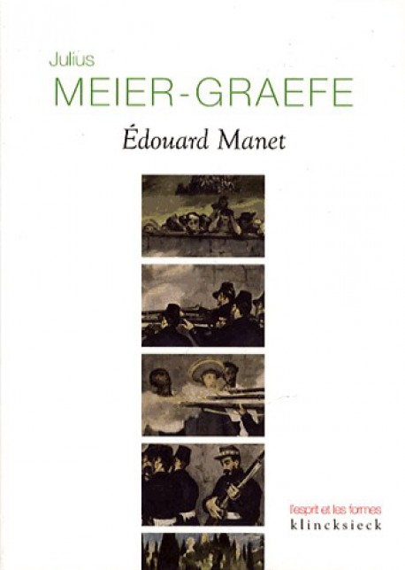 Edouard Manet, monographie de Julius Meier-Graefe