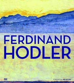 Exhibition catalogue Ferdinand Hodler (English version) - Beyeler Foundation, Switzerland