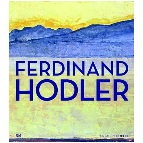 Catalogue d'exposition Ferdinand Hodler (Version anglaise) - Fondation Beyeler, Suisse