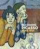 Catalogue d'exposition Becoming Picasso, Paris 1901 - Courtauld Gallery, London