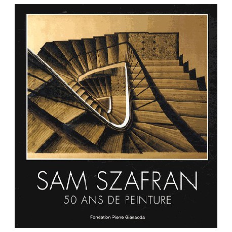 Catalogue d'exposition Sam Szafran, 50 ans de peinture - Fondation Pierre Gianadda