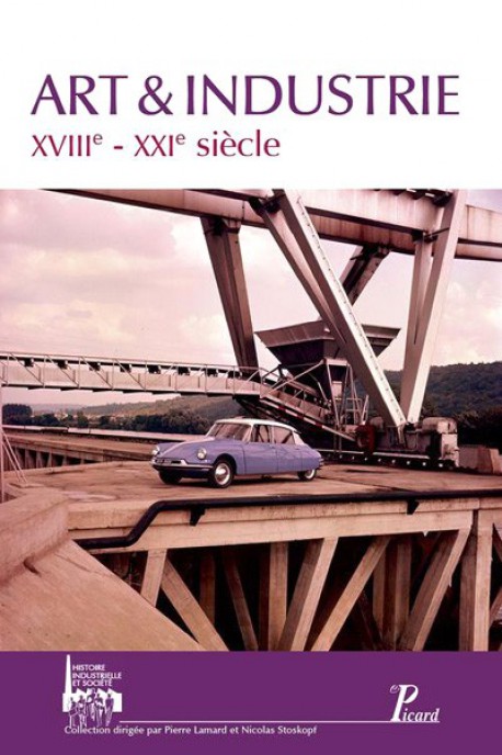 Art & industrie - XVIIIe-XXIe siècle