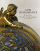Catalogue d'exposition Une renaissance - L'art entre Flandre et Champagne 1150-1250