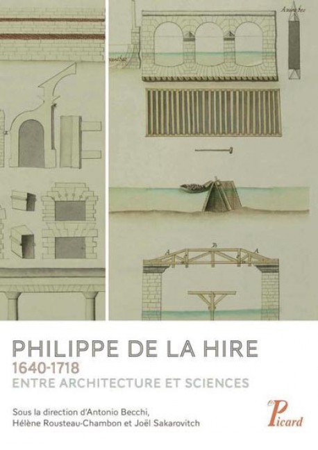 Philippe de la Hire, entre architecture et sciences (1640-1718)