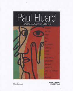 Catalogue d'exposition Paul Eluard, poésie, amour et liberté - Palais Lumière Evian