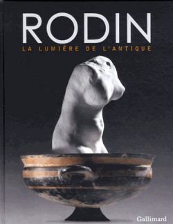 Rodin, la lumière de l'Antique