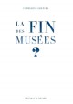 La fin des musées ?