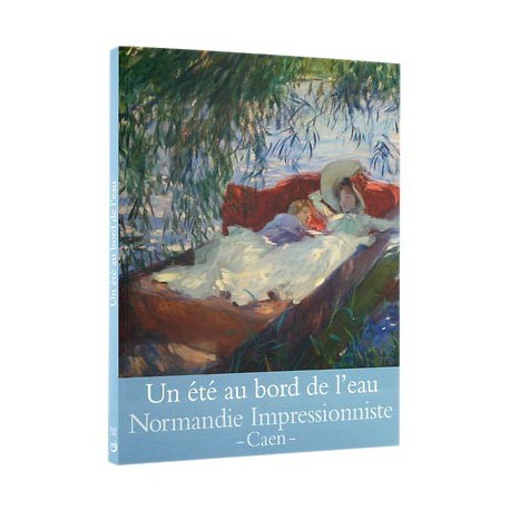 Un été au bord de l'eau, loisirs et impressionnisme