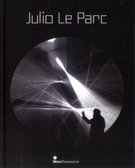 Catalogue d'exposition Julio Le Parc