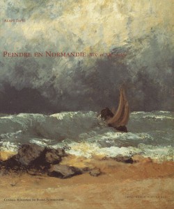 Peindre en Normandie, XIXe et XXe siècles