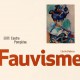 Le Fauvisme - Mouvements artistiques, Centre Pompidou