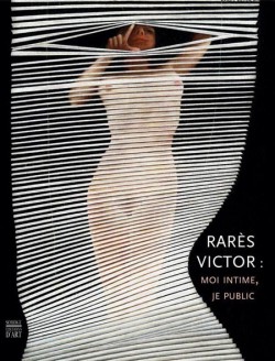 Rarès Victor : moi intime, je pulic