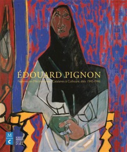 Catalogue d'exposition Édouard Pignon, femmes en Méditerranée -  Musée d'Art Moderne de Collioure