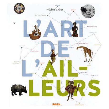 L'Art de l'Ailleurs - Livre d'art pour adolescents