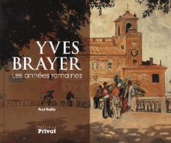 Yves Brayer, les années romaines