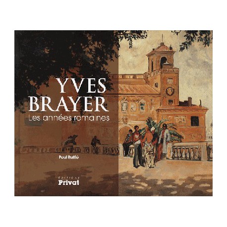 Yves Brayer, les années romaines