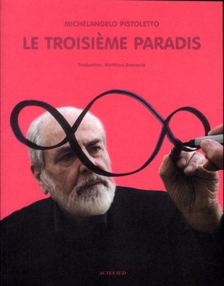 Le Troisième Paradis de Michelangelo Pistoletto