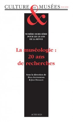 Revue Culture et Musées Hors-série - La Muséologie : 20 ans de recherches