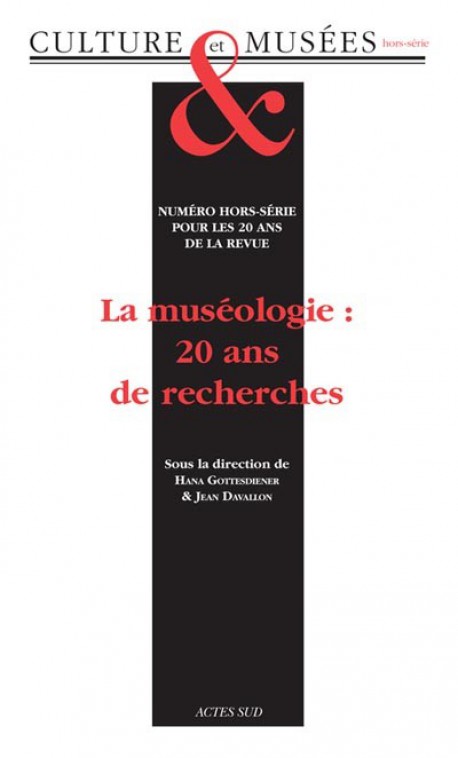 Revue Culture et Musées Hors-série - La Muséologie : 20 ans de recherches