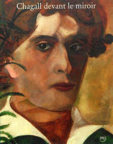 Catalogue d'exposition Chagall devant le miroir - Musée national Marc Chagall