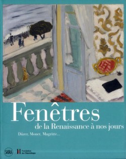 Catalogue d'exposition Fenêtres, de la Renaissance à nos jours -  Fondation de l'Hermitage