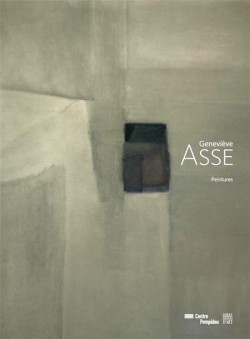 Catalogue d'exposition Geneviève Asse - Centre Pompidou