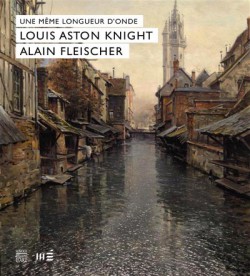 Catalogue Louis Aston Knight et Alain Fleischer - Musée d'art d'Evreux