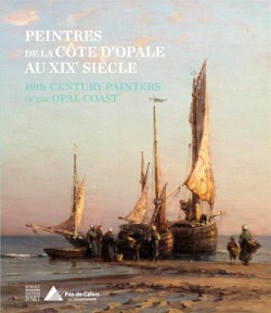Catalogue d'exposition Les peintres de la côte d'Opale au XIXe siècle