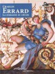 Charles Errard (1601-1689) : La noblesse du décor