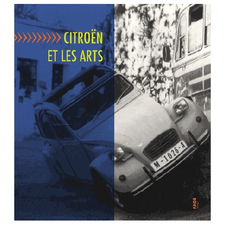 Catalogue d'exposition Citroën et les arts