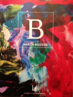 Catalogue d'exposition Martin Bissière, La Montée des extrêmes