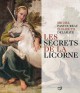 Les secrets de la Licorne